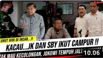 CEK FAKTA: Upaya Hancurkan Presiden Jokowi Gagal Total, SBY dan Jusuf Kalla Gemetar Ketakutan Terancam Dijebloskan ke Penjara, Benarkah?