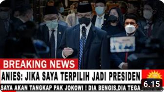 CEK FAKTA: Anies Baswedan sebut Jokowi Bengis dan Tega