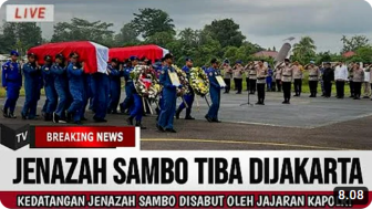 CEK FAKTA: Jenazah Ferdy Sambo Telah Tiba di Jakarta, Benarkah?