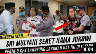 CEK FAKTA: Mengejutkan!! Sri Mulyani Seret Nama Jokowi, PPATK dan KPK Langsung Lakukan Ini