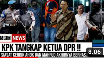 Cek Fakta: Berkat Bantuan Mahfud MD dan Ahok, KPK Tangkap Ketua DPR, Benarkah?