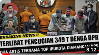 Cek Fakta: Dua Artis Diamankan KPK karena Terlibat Pencucian Uang 349 Triliun, Benarkah?