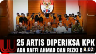 Cek Fakta: KPK Periksa 25 Artis Terkait Pencucian Uang, Ada Raffi Ahmad dan Rizky Billar, Benarkah?