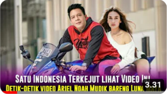 Cek Fakta: Video Detik-Detik Ariel Noah dan Luna Maya Mudik Bareng