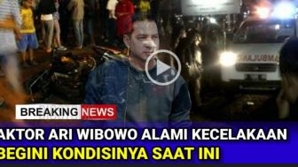 CEK FAKTA: Ari Wibowo Alami Kecelakan Motor Tadi Malam, Benarkah?