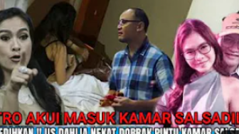 CEK FAKTA: Iis Dahlia Nekat Dobrak Pintu Kamar Salshadila Juwita, Satrio Dewandono Panik