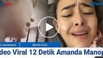 CEK FAKTA: Tonton Sebelum Dihapus, Viral Video 12 Detik Amanda Manopo dan Arya Saloka Tersebar