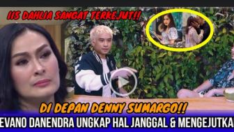 CEK FAKTA: Devano Danendra Ungkap Hubungan Tak Wajar Sang Ayah Dengan Salshadila Juwita, Iis Dahlia Sampai Terkejut, Benarkah?