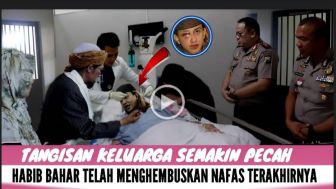 CEK FAKTA: Innalillahi, Habib Bahar Meninggal Dunia, Tangis Keluarga Semakin Pecah, Benarkah?