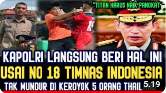 Cek Fakta: Titan Agung Naik Pangkat Usai Tunjukkan Nyali Indonesia ke Thailand, Benarkah?