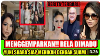 CEK FAKTA: Rela Dimadu, Yuni Shara Dikabarkan Siap Menikah dengan Irwan Mussry, Benarkah?