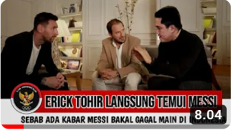 CEK FAKTA: Erick Thohir Langsung Temui Messi Usai Kabar Gagal Main di Indonesia Beredar