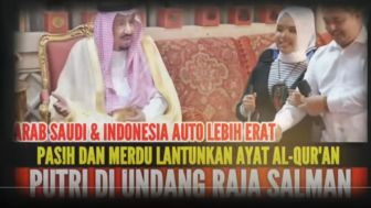 CEK FAKTA: Putri Ariani Diundang Raja Salman Berkat Fasih dan Merdu Saat Melantunkan Ayat Al-Qur'an, Benarkah?