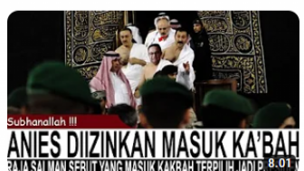 CEK FAKTA: Jadi Tamu Istimewa, Raja Salman Izinkan Anies Baswedan Masuk ke Dalam Ka'bah, Benarkah?