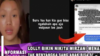 CEK FAKTA: Lolly Disebut Tega, Usai Ancam Balik Nikita Mirzani