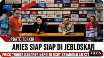 CEK FAKTA: Erick Thohir Gandeng Kapolri Usut Kejanggalan JIS, Anies Siap-Siap Dijebloskan?