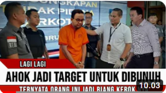 CEK FAKTA: Ahok Jadi Target Pembunuhan, Benarkah?