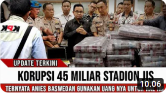 CEK FAKTA: Anies Baswedan Korupsi 45 Miliar Dana Stadion JIS