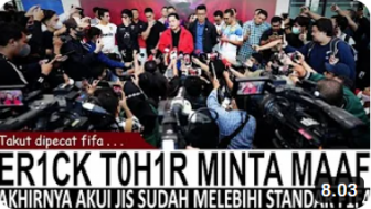 CEK FAKTA: Minta Maaf, Erick Thohir Akui JIS Sudah di atas Standar FIFA