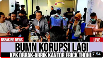 CEK FAKTA: KPK Obrak-Abrik Kantor Erick Thohir