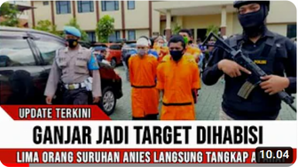 CEK FAKTA: Ganjar Jadi Target Dihabisi, 5 Anak Buah Anies Ditangkap