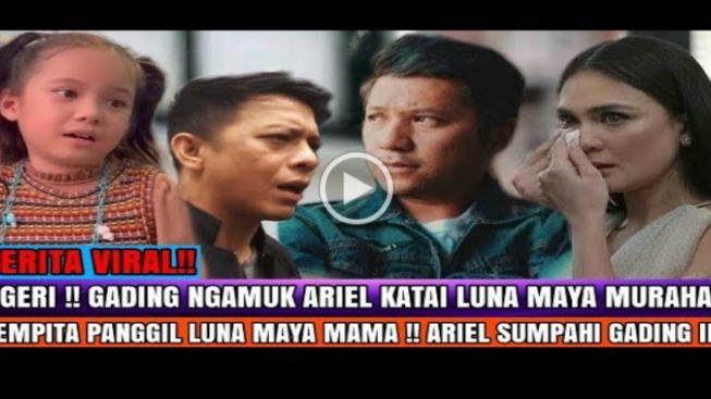 CEK FAKTA: Gading Marten Ngamuk Usai Ariel Noah Memaki Luna Maya Murahan, Benarkah?