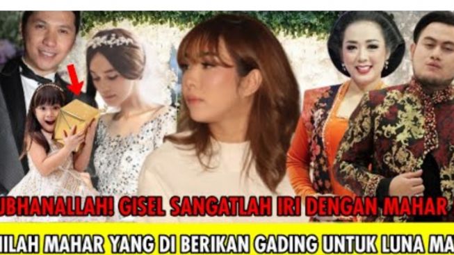 CEK FAKTA: Mahar yang Diberikan Gading Marten untuk Luna Maya, Lebih Istimewa Daripada Gisel, Benarkah?