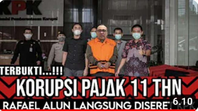 CEK FAKTA: Terbukti! 11 Tahun Korupsi Pajak, Rafael Alun Trisambodo Diseret KPK, Benarkah?
