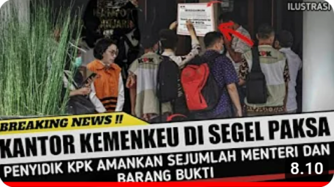 CEK FAKTA: Kantor Kemenkeu Disegel, Sejumlah Menteri Diamankan KPK Siang Ini