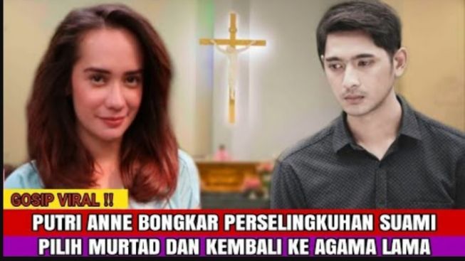 CEK FAKTA: Putri Anne Bongkar Perselingkuhan Arya Saloka dan Pilih Murtad Kembali ke Agama yang Lama, Benarkah?