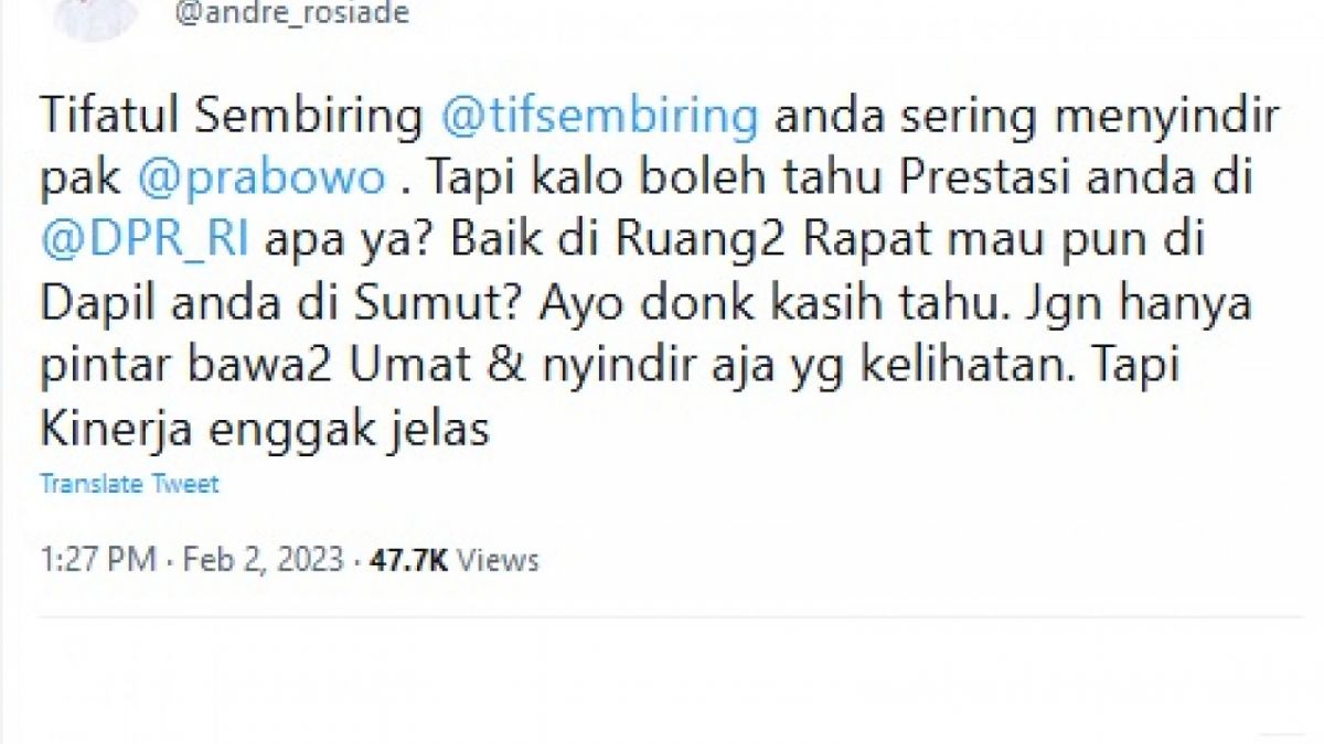 Anggota DPR dari Gerindra, Andre Rosiade pada Kamis (2/2/2023)menantang Tifatul Sembiring dari PKS untuk adu prestasi. [[Twitter/andre_rosiade]]
