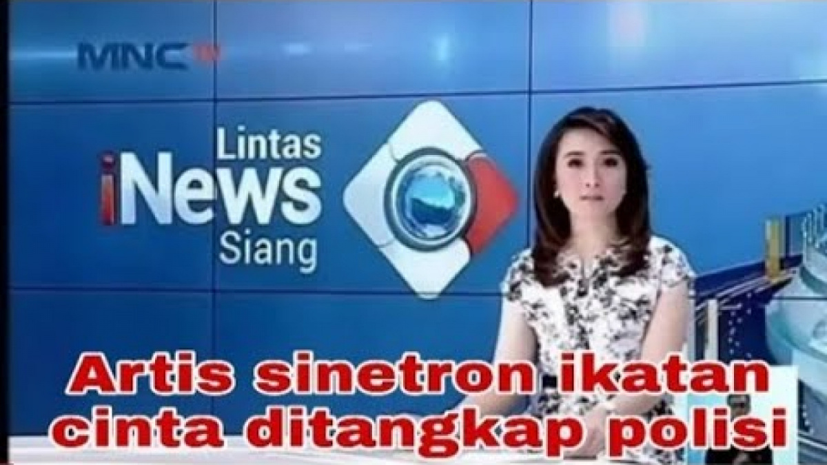 Artis Bintang Utama Sinetron Ikatan Cinta Ditangkap Polisi Siang Ini, Benarkah? [(YouTube/Bang Jono)]