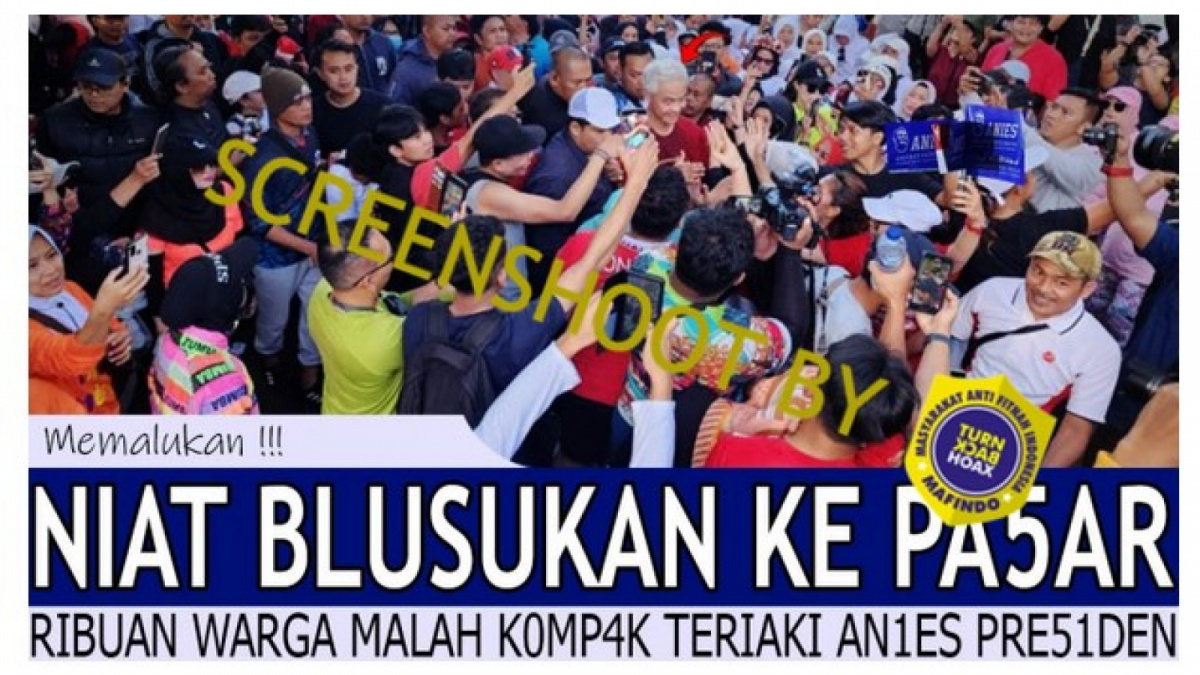 VIdeo salah (X) soal Ganjar Pranowo ke pasar blusukan diteriaki