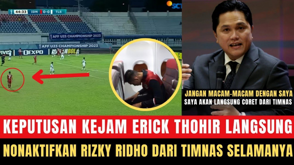 Erick Thohir Resmi Berhentikan Rizky Ridho dari Timnas Indonesia Selamanya, Benarkah? [(YouTube/Liganya Dagelan)]