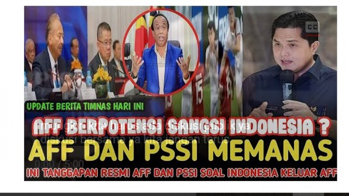 Berita salah (X) mengabarkan AFF dan PSSI memanas [[screenshot YouTube].]