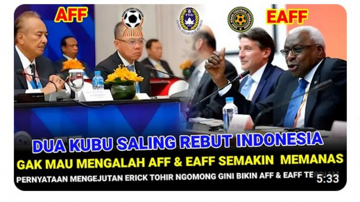 Video salah (X) AFF dan EAFF rebutan Indonesia (PSSI dan Timnas Indonesia) [[screenshot YouTube].]