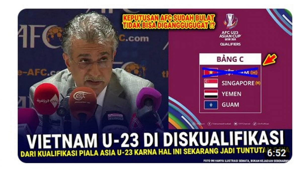 Video salah (X) yang menggunakan wajah Presiden AFC sebagai foto thumbnail video yang menyatakan Vietnam didiskualifikasi dalam Kualifikasi AFC U-23 2024 [[screenshot YouTube].]