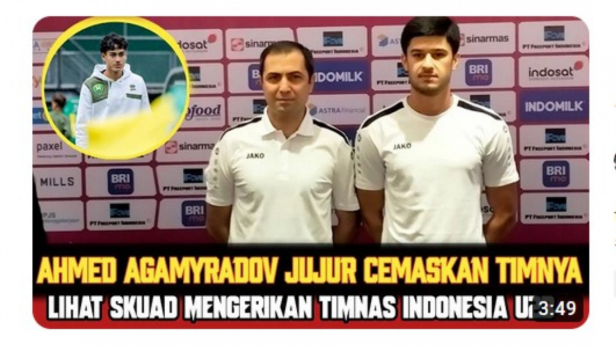 Video salah (X) tentang Coach Turkmenistan sampai cemas dan menyatakan Timnas Indonesia skuad mengerikan [[screenshot YouTube].]