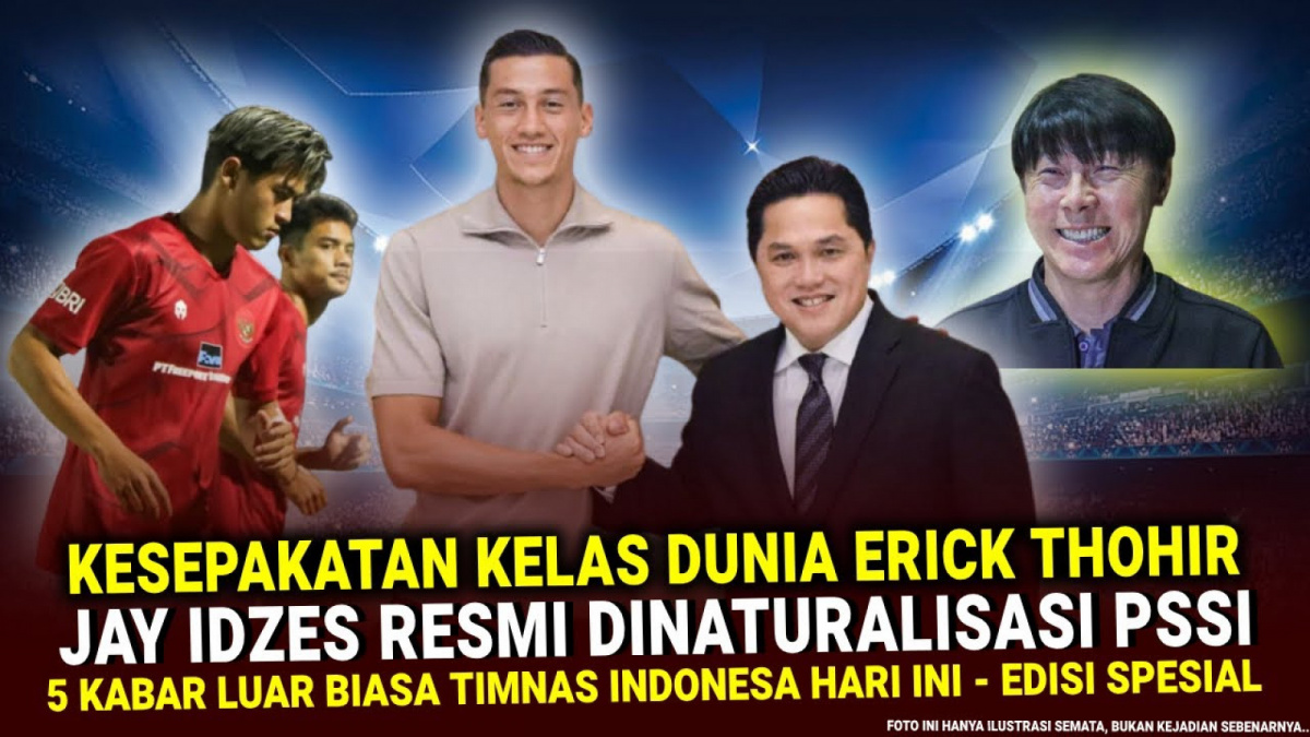 Erick Thohir Resmikan Jay Idzes Dinaturalisasi, Benarkah? [(YouTube/HBS Timnas)]