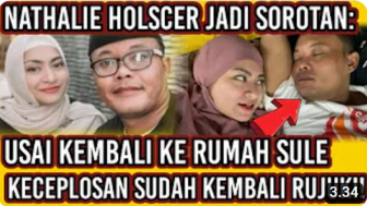 CEK FAKTA: Nathalie Holscher Keceplosan Ungkap Sudah Rujuk dengan Sule, Benarkah?