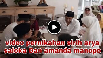 CEK FAKTA: Beredar Video Pernikahan Siri Arya Saloka dan Amanda Manopo, Sekarang Hidup Bahagia