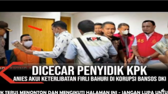 CEK FAKTA: Anies Baswedan Suap Ketua KPK Demi Bersihkan Nama