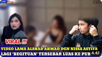 CEK FAKTA: Viral Video Lama Alshad Ahmad Saat Sedang 'Begituan' dengan Nissa Asyifa, Benarkah?
