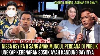 CEK FAKTA: Akhirnya Nissa Asyifa Muncul Perdana di Publik Blak-blakan Ungkap Ayah Kandung Bayinya, Alshad Ahmad Siap Lakukan Tes DNA