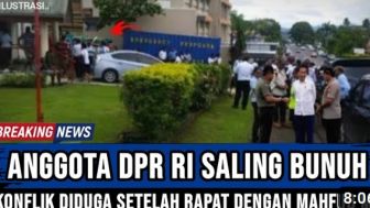 CEK FAKTA: Dua Anggota DPR Saling Bunuh Usai Rapat dengan Mahfud MD, Saling Bongkar Aib?