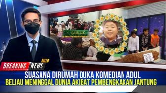 CEK FAKTA: Suasana Rumah Duka Komedian Adul, Rekan Artis Menangis Padati Tempat Pemakaman