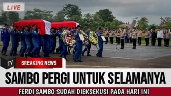 CEK FAKTA: Malam Tadi Ferdi Sambo Jalani Eksekusi Mati, Jenazahnya Tiba di Kota Ini