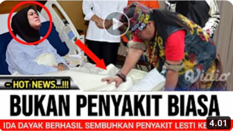 CEK FAKTA: Ida Dayak Berhasil Sembuhkan Penyakit Lesti Kejora, Benarkah?