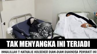 CEK FAKTA: Innalillahi, Nathalie Holscher Ternyata Didiagnosa Penyakit Ini