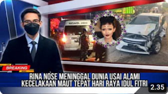 CEK FAKTA: Rina Nose Meninggal Dunia Usia Alami Kecelakaan Maut Saat Lebaran, Benarkah?